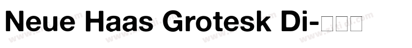 Neue Haas Grotesk Di字体转换